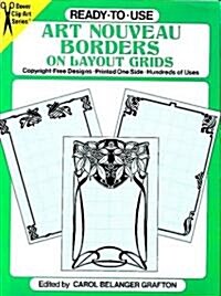Ready-To-Use Art Nouveau Borders on Layout Grids (Paperback)