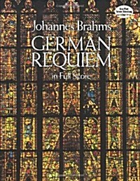 German Requiem in Full Score (Paperback)