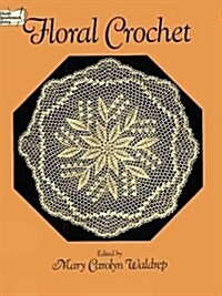 Floral Crochet (Paperback)