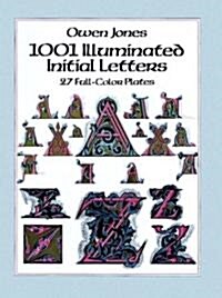 1001 Illuminated Initial Letters: 27 Full-Color Plates (Paperback)