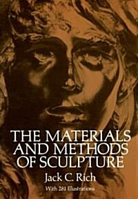 The Materials and Methods of Sculpture (Paperback)