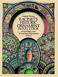 Racinets Historic Ornament in Full Color (Paperback)