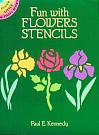 Fun With Flowers Stencils (Paperback)