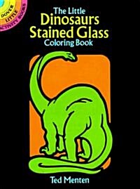 The Little Dinosaurs Stained Glass Coloring Book (Paperback)