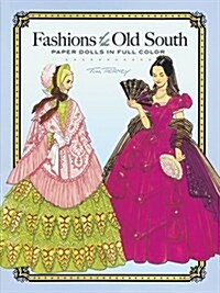 Fashions of the Old South Paper Dolls in Full Color (Paperback)