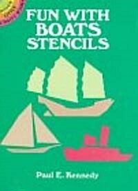 Fun With Boats Stencils (Paperback)