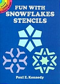 Fun With Snowflakes Stencils (Paperback)