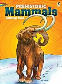 Prehistoric Mammals Coloring Book (Paperback)