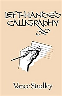 Left-Handed Calligraphy (Paperback, Revised)