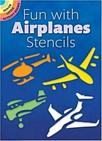Fun with Airplanes Stencils (Paperback)