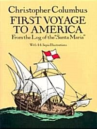First Voyage to America: From the Log of the Santa Maria (Paperback, Revised)