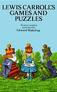 Lewis Carrolls Games and Puzzles (Paperback, 40)