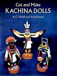 Cut and Make Kachina Dolls (Paperback)