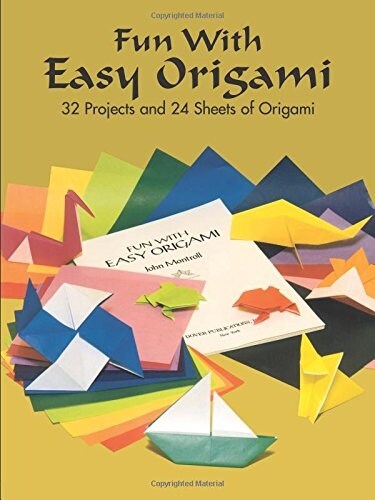 Fun with Easy Origami: 32 Projects and 24 Sheets of Origami Paper (Paperback)