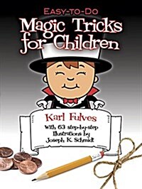 Easy-To-Do Magic Tricks for Children (Paperback)