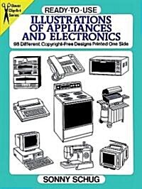 Ready-To-Use Illustrations of Appliances and Electronics: 98 Different Copyright-Free Designs Printed One Side (Paperback)