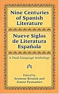 Nine Centuries of Spanish Literature: A Dual-Language Book (Paperback, Revised)