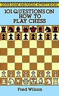 101 Questions on How to Play Chess (Paperback)