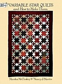 Variable Star Quilts and How to Make Them (Paperback, Reprint)