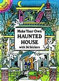 Make Your Own Haunted House With 36 Stickers (Paperback)