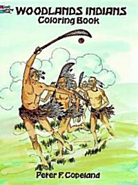 Woodlands Indians Coloring Book (Paperback)