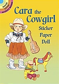Cara the Cowgirl Sticker Paper Doll (Paperback)
