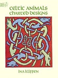 Celtic Animals Charted Designs (Paperback)