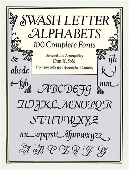 Swash Letter Alphabets: 100 Complete Fonts (Paperback)