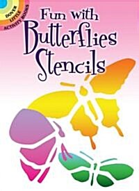 Fun With Butterflies Stencils (Paperback)