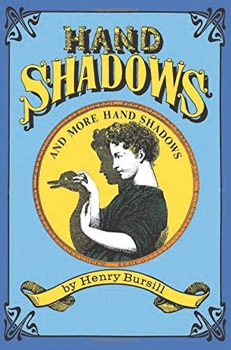 Hand Shadows and More Hand Shadows (Paperback)