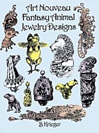 Art Nouveau Fantasy Animal Jewelry Designs (Paperback)