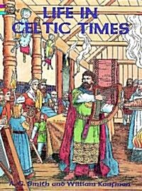 Life in Celtic Times Coloring Book (Paperback)
