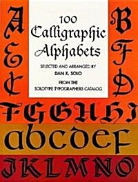 100 Calligraphic Alphabets (Paperback)