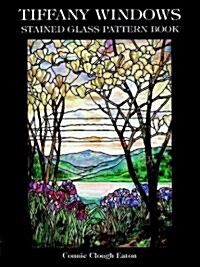 Tiffany Windows Stained Glass Pattern Book (Paperback)