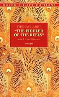 The Fiddler of the Reels and Other Stories (Paperback)
