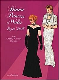 Diana Princess of Wales Paper Doll: The Charity Auction Dresses (Paperback)