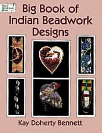 Big Book of Indian Beadwork Designs (Paperback)
