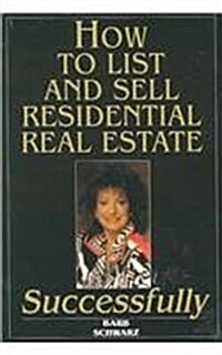 How to List and Sell Real Estate Successfully (Hardcover, 2, Revised)