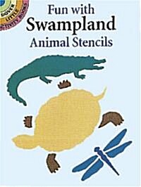 Fun With Swampland Animals Stencils (Paperback)