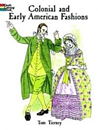 Colonial and Early American Fashions (Paperback)