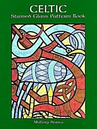 Celtic Stained Glass Pattern Book (Paperback)