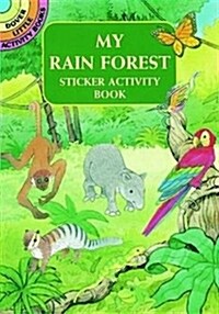 My Rain Forest Sticker Activity Book (Paperback, ACT, CSM, NO)