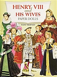 Henry VIII and His Wives Paper Dolls (Paperback)
