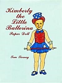 Kimberly the Little Ballerina Paper Doll (Paperback)