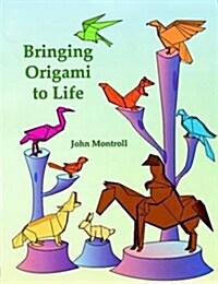 Bringing Origami to Life (Paperback)