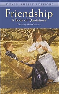 Friendship: A Book of Quotations (Paperback)