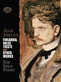Finlandia, Valse Triste and Other Works for Solo Piano (Paperback)