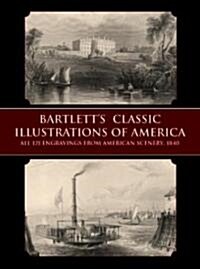 Bartletts Classic Illustrations of America (Paperback)