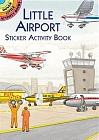 Little Airport Sticker Activity Book [With Stickers] (Paperback)