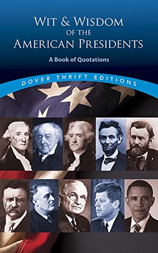 Wit and Wisdom of the American Presidents: A Book of Quotations (Paperback)